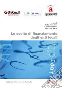 Le scelte di finanziamento degli enti locali Nuovo Arrivo