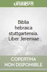 Biblia hebraica stuttgartensia. Liber Jeremiae Prezzo Basso