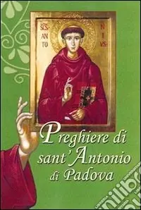 Preghiere di sant‘Antonio di Padova Prezzo Scontato