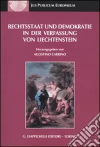 Acquista Ora Rechtsstaat und demokratie in der verfassung von liechtenstein