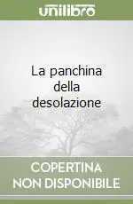 La panchina della desolazione Promozione