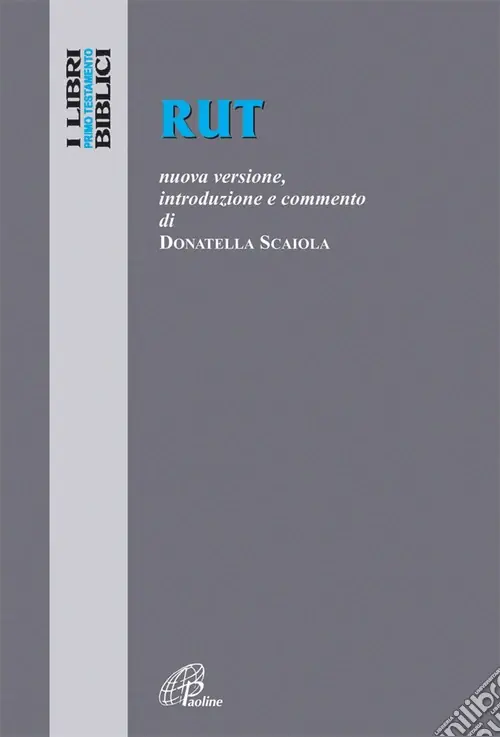 Bestseller Rut. Nuova versione, introduzione e commento