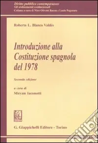 Introduzione alla Costituzione spagnola del 1978 Compra Online