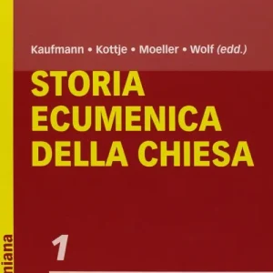 Storia ecumenica della Chiesa. Vol. 1 Dagli inizi al Medioevo Bestseller