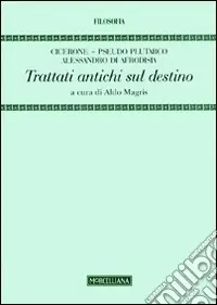 Trattati antichi sul destino Compra Adesso