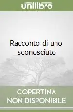 Offerta Speciale Racconto di uno sconosciuto