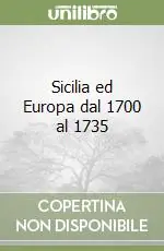 Occasione Sicilia ed Europa dal 1700 al 1735