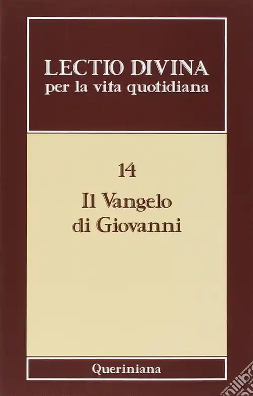 Lectio divina per la vita quotidiana. Vol. 14 Il Vangelo di Giovanni Subito Disponibile