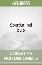Popolare Sperduti nel buio