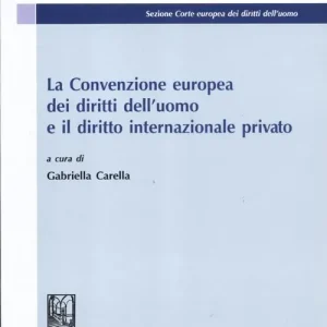 Ultimissimo Modello La convenzione europea dei diritti dell‘uomo e il diritto internazionale privato