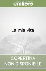 Subito Disponibile La mia vita