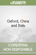 Offerta Limitata Oxford, China and Italy