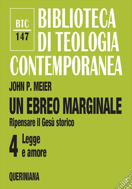 Pagamento Sicuro Un ebreo marginale. Ripensare il Gesù storico. Vol. 4 Legge e amore