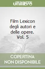 Film Lexicon degli autori e delle opere. Vol. 5 Ultima Occasione