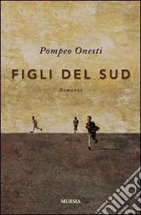 Figli del sud Nuova Collezione
