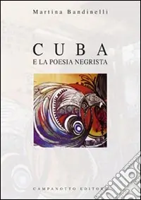 Cuba e la poesia negrista Scelto Dai Clienti
