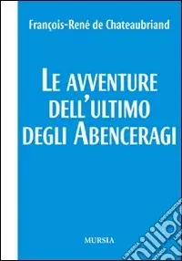 Le avventure dell‘ultimo degli Abenceragi Economico
