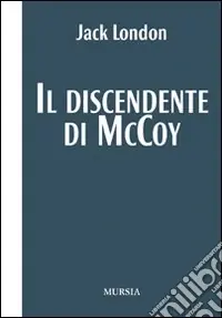 Promozione Esclusiva Il discendente di McCoy