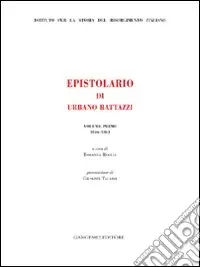Reso Gratuito Epistolario di Urbano Rattazzi. Vol. 1 1846-1861