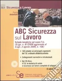 ABC sicurezza sul lavoro. Con CD-ROM Reso Gratuito