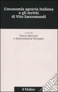 Consegna Rapida L‘economia agraria italiana e gli scritti di Vito Saccomandi