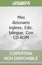 Mini dizionario inglese. Ediz. bilingue. Con CD-ROM Acquista Ora