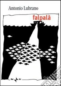 Super Prezzo Falpalà. Favole per adulti