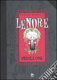 Compra Oggi Stesso Piccole ossa. Lenore. Vol. 1
