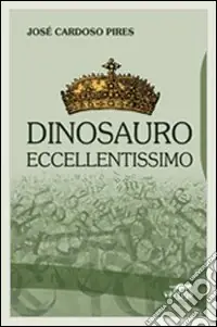 Dinosauro eccellentissimo Novità