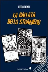 La ballata dello straniero Vendita Finale