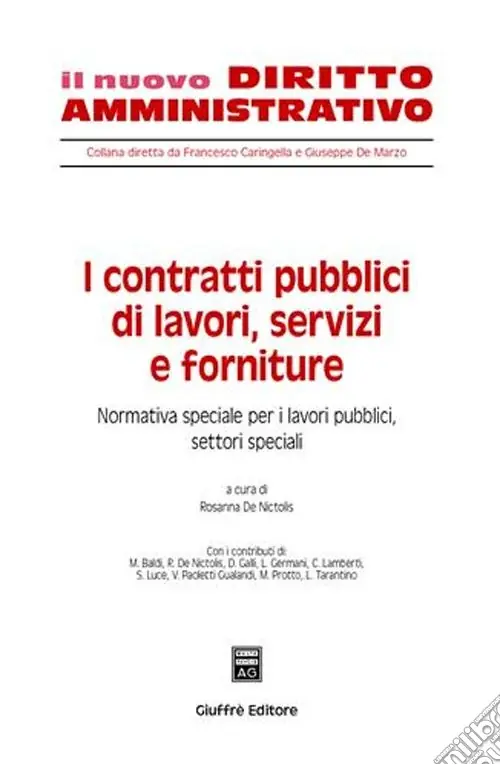 Offerta Limitata I contratti pubblici di lavori, servizi e forniture. Vol. 2 Normativa speciale per i lavori pubblici, settori speciali