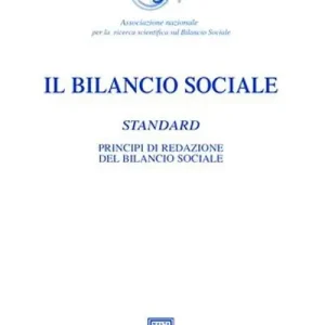 Super Prezzo Il bilancio sociale. Standard. Principi di redazione del bilancio sociale