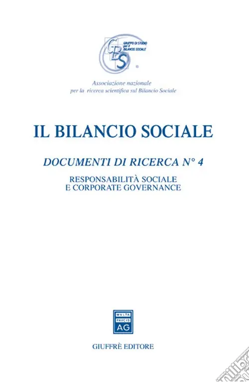 Offerta Del Giorno Il bilancio sociale. Documenti di ricerca. Vol. 4 Responsabilità sociale e corporate governance