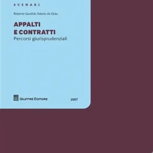 Appalti e contratti. Percorsi giurisprudenziali Promozione