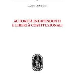 Autorità indipendenti e libertà costituzionali Pagamento Sicuro