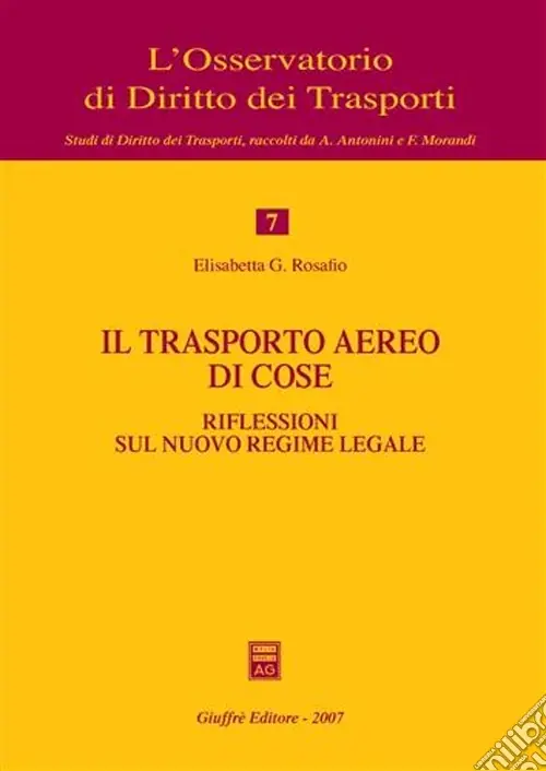 Il trasporto aereo di cose. Riflessioni sul nuovo regime legale Reso Gratuito
