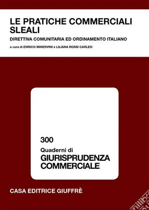 Le pratiche commerciali sleali. Direttiva comunitaria ed ordinamento italiano Prezzo Di Fabbrica