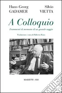 A colloquio. Frammenti di memoria di un grande saggio Promozione Esclusiva