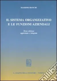 Scelto Dai Clienti Il sistema organizzativo e le funzioni aziendali