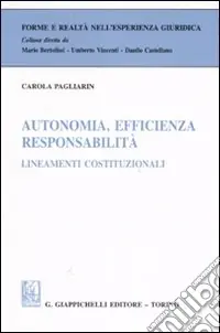 Nuova Collezione Autonomia, efficienza, responsabilità. Lineamenti costituzionali