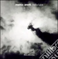 Nella luce. Ediz. illustrata Ultima Occasione