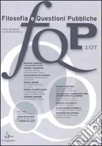 FQP. Filosofia e questioni pubbliche (2007). Vol. 1 Solo Oggi