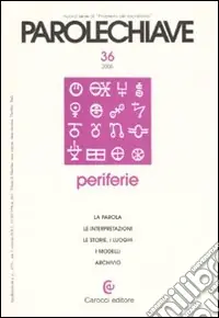 Saldi Parolechiave (2006). Vol. 36 Periferie