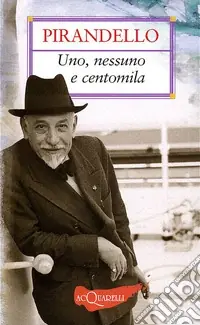 Uno, nessuno e centomila Subito Disponibile