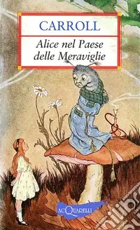 Alice nel paese delle meraviglie Spedito Oggi