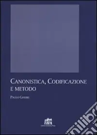 Canonistica, codificazione e metodo Prezzo Conveniente