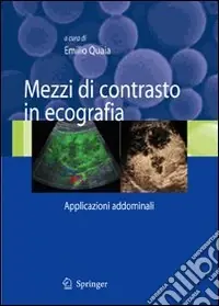Reso Gratuito Mezzi di contrasto in ecografia. Applicazioni addominali