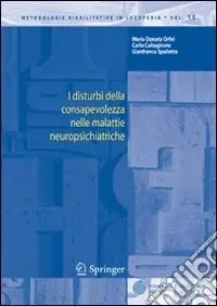 Più Venduto I disturbi della consapevolezza nelle malattie neuropsichiatriche
