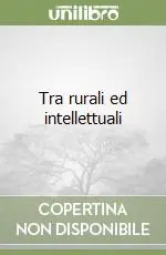 Must-Have Tra rurali ed intellettuali