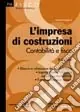Ordina Subito L‘impresa di costruzioni. Contabilità e fisco